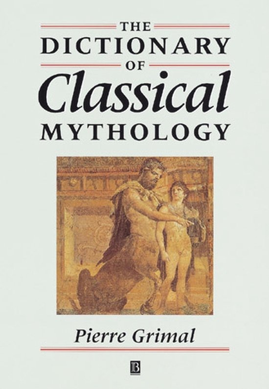 The Dictionary of Classical Mythology - cover
