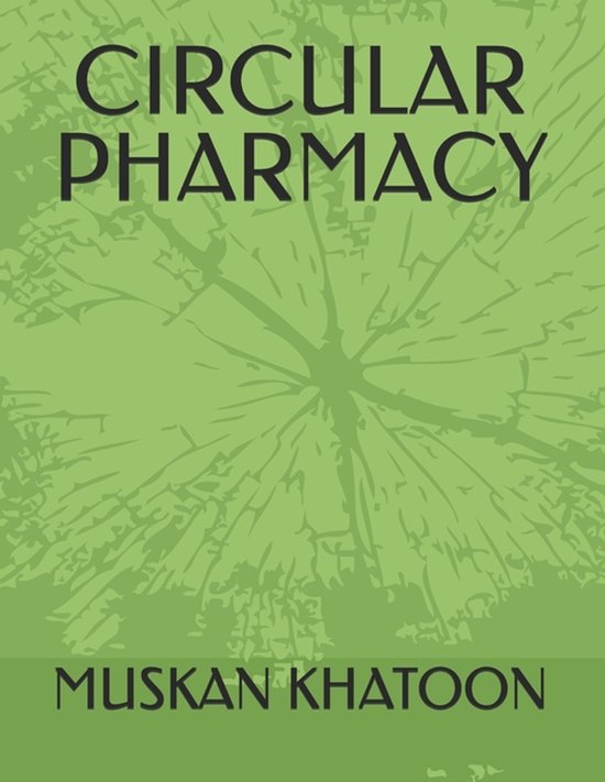 Circular Pharmacy