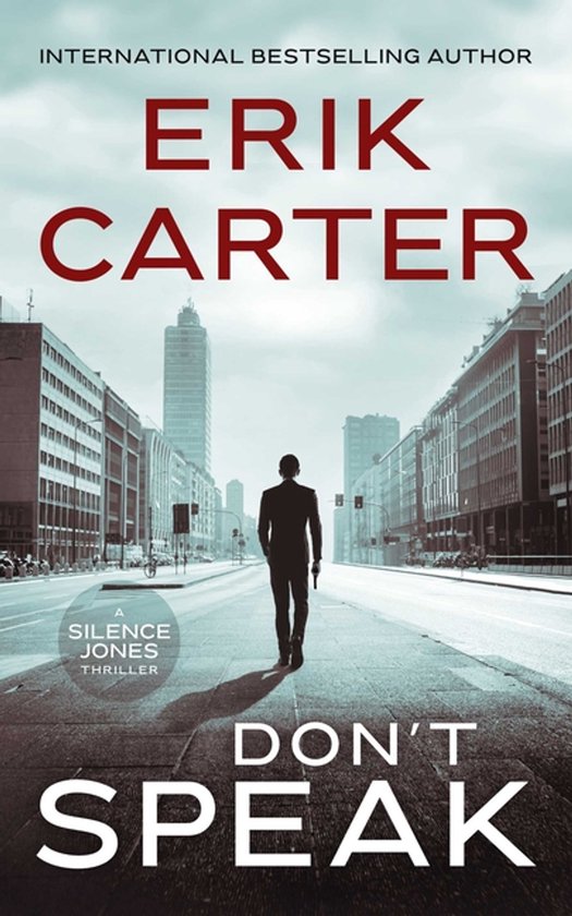 Silence Jones Action Thrillers- Don't Speak - cover