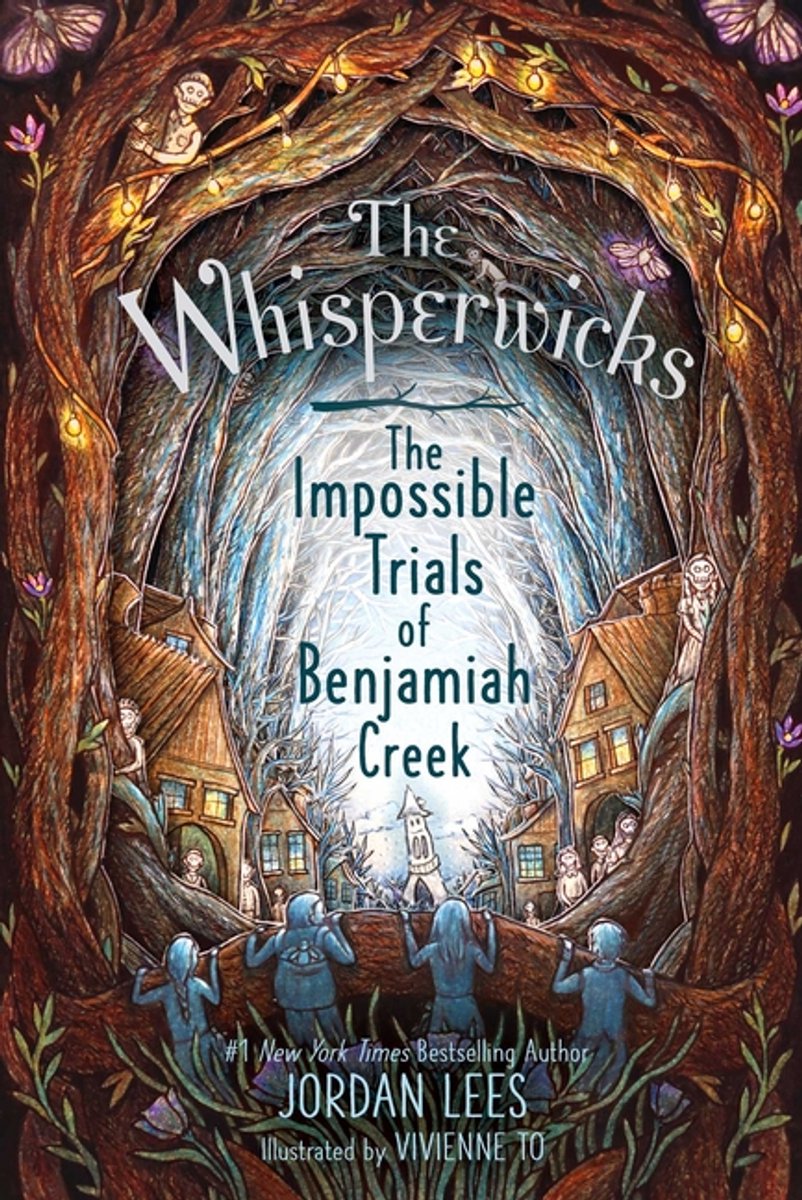 The Whisperwicks-The Impossible Trials Of Benjamiah Creek