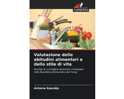 Valutazione delle abitudini alimentari e dello stile di vita