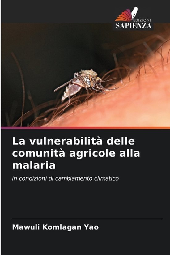 La vulnerabilità delle comunità agricole alla malaria