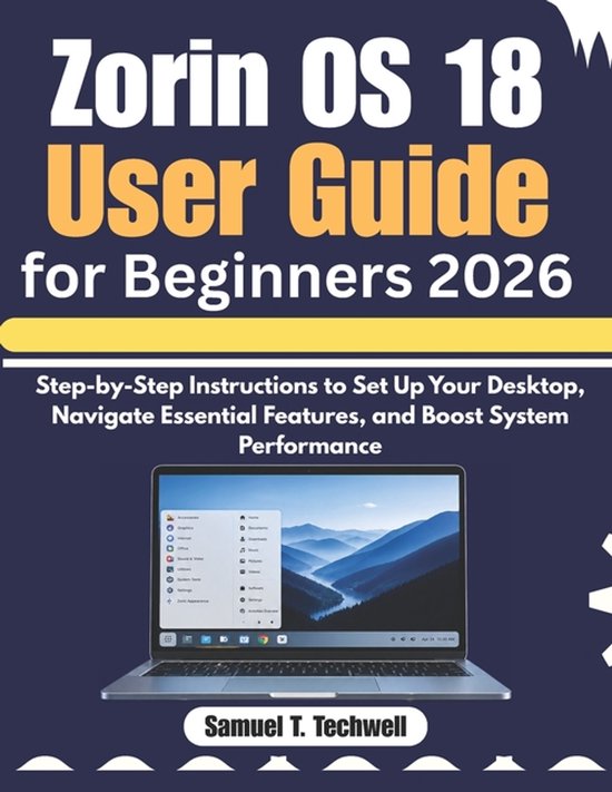 Zorin OS 18 User Guide for Beginners 2026 - cover
