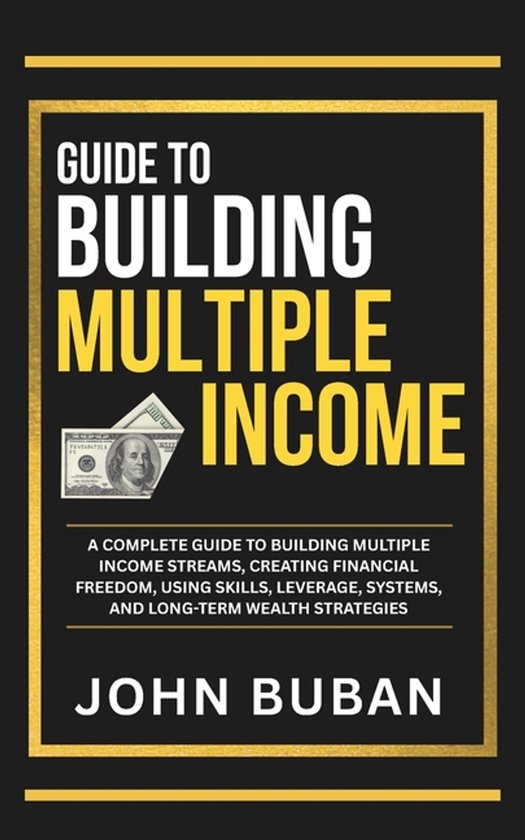 Guide to Building Multiple Income - cover