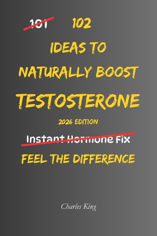 102- 102 Ideas To Naturally Boost Testosterone - cover