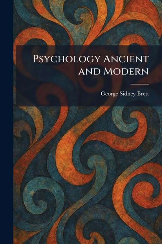 Psychology Ancient and Modern - cover