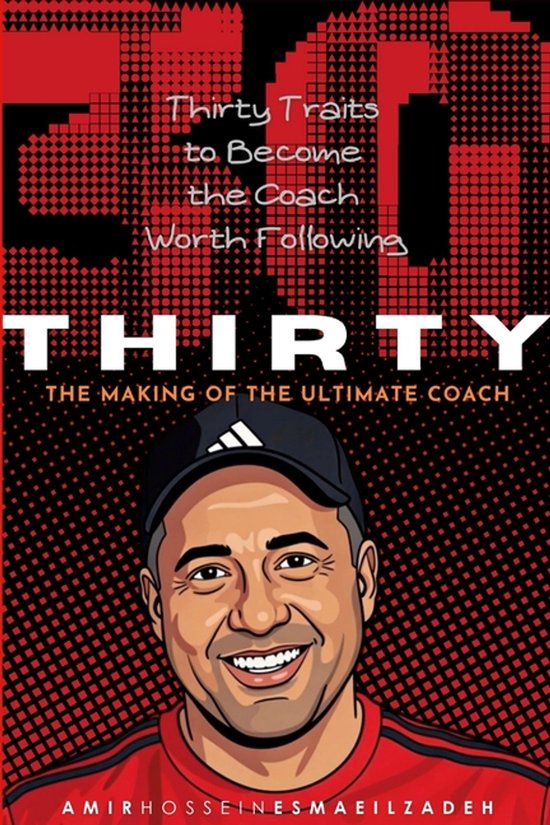 THIRTY - The Making of the Ultimate Coach - cover