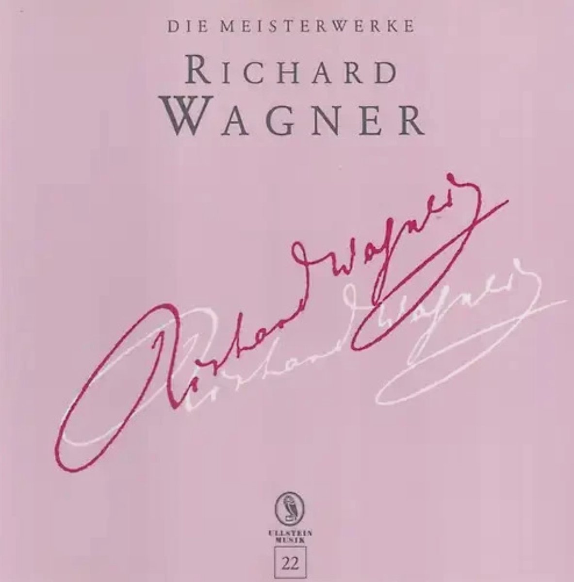 Die Meisterwerke - Richard Wagner