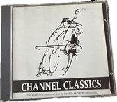 Channel Classics Collection, Vol. 1