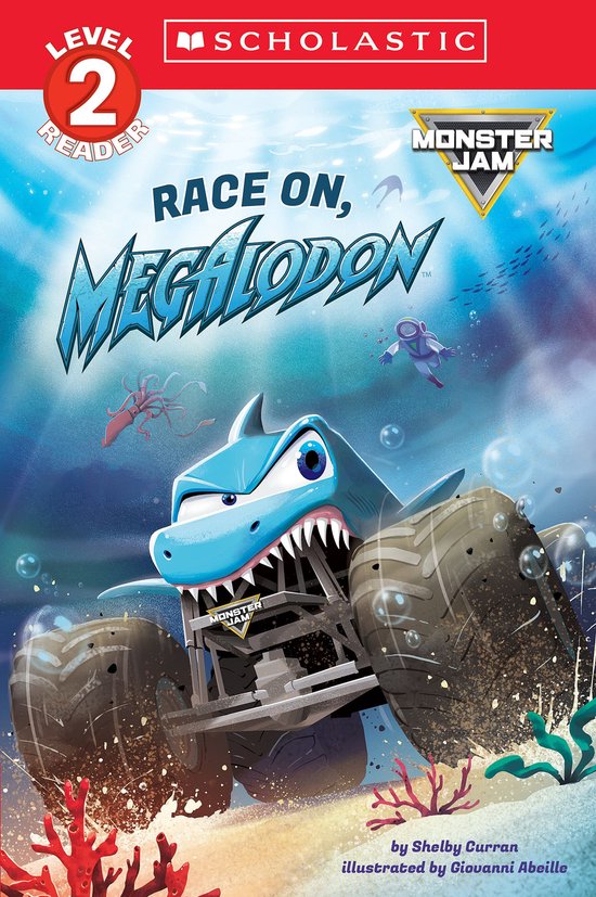 Monster Jam: Race On, Megalodon (Scholastic Level 2 Reader) - cover