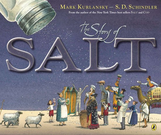 De kaft van het boek 'The Story of SALT' toont een zoutvaatje dat zout strooit over de titel. Kleine figuren van verschillende culturen en tijden staan eronder.