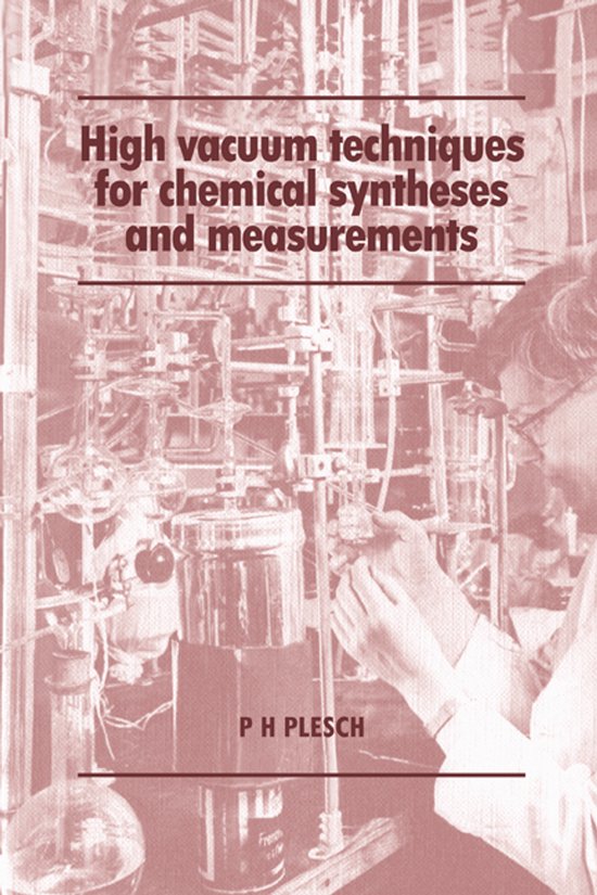 High Vacuum Techniques for Chemical Syntheses and Measuremen ... - cover