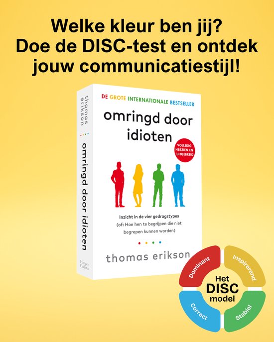 Couverture de livre avec 'Entouré d'idiots' de Thomas Erikson. Quatre silhouettes colorées, modèle DISC avec 'Dominant', 'Inspirant', 'Stable', 'Correct'.