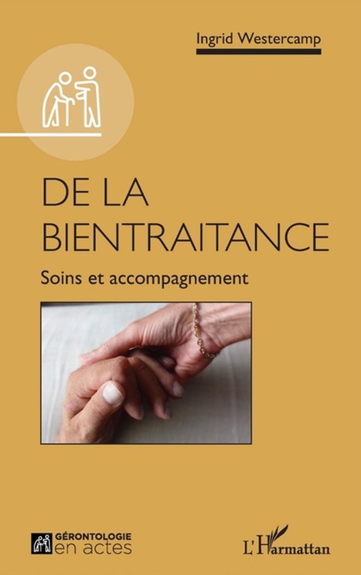 La Gérontologie En Actes- De la bientraitance - cover