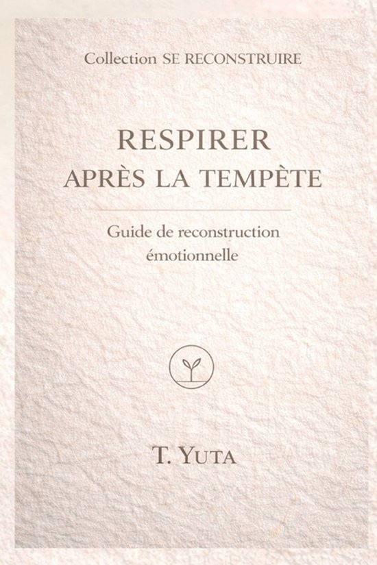Se Reconstruire- Respirer après la tempête - cover