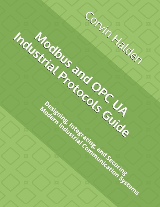 Modbus and OPC UA Industrial Protocols Guide - cover