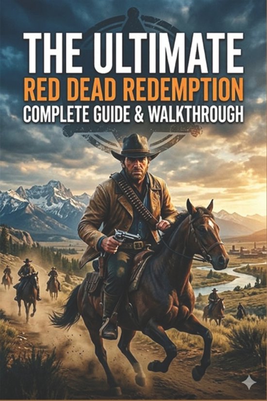 The Ultimate Red Dead Redemption compelete guide & walkthrou ... - cover