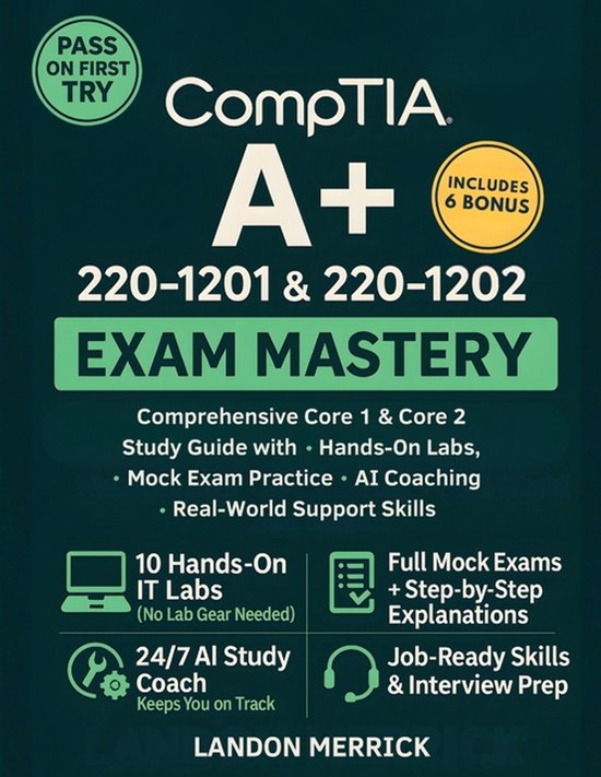 CompTIA A+ 220-1201 & 220-1202 Exam Mastery - cover