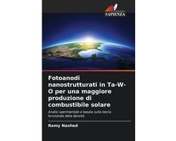 Fotoanodi nanostrutturati in Ta-W-O per una maggiore produzione di combustibile solare