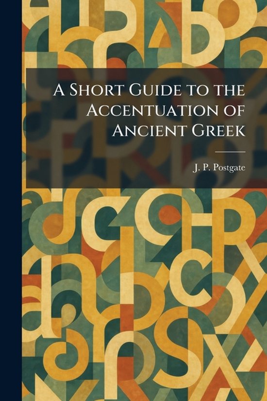 A Short Guide to the Accentuation of Ancient Greek - cover