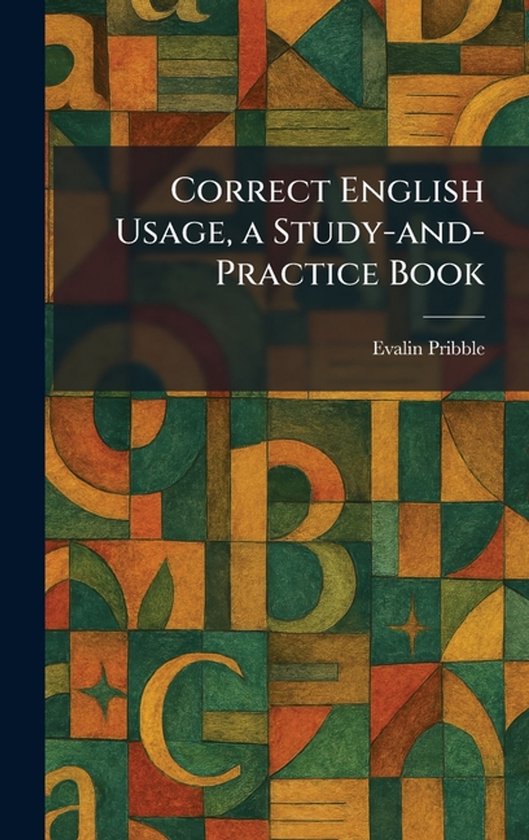 Correct English Usage, a Study-and-Practice Book - cover