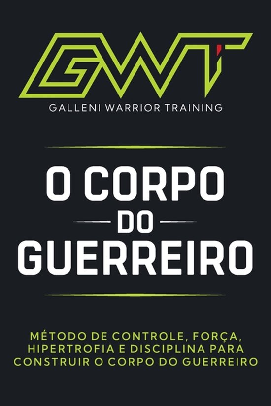 Gwt - O Manual Do Corpo Do Guerreiro - cover