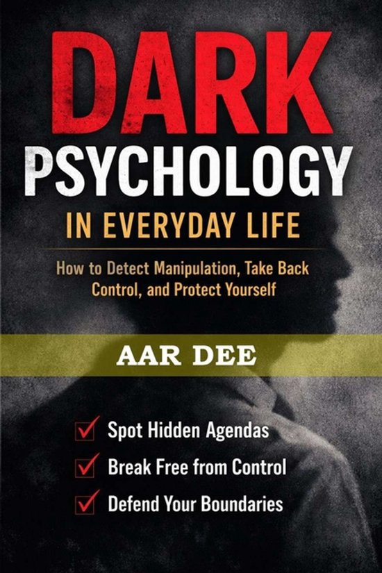 Dark Psychology in Everyday Life - cover