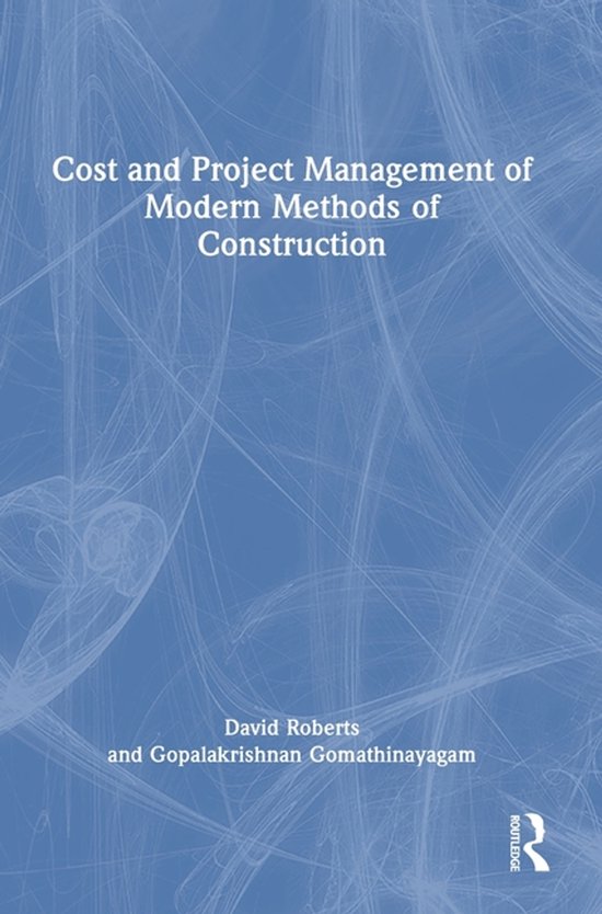 Cost and Project Management of Modern Methods of Constructio ... - cover