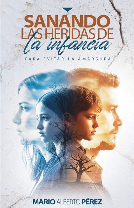 Sanando las heridas de la infancia - cover