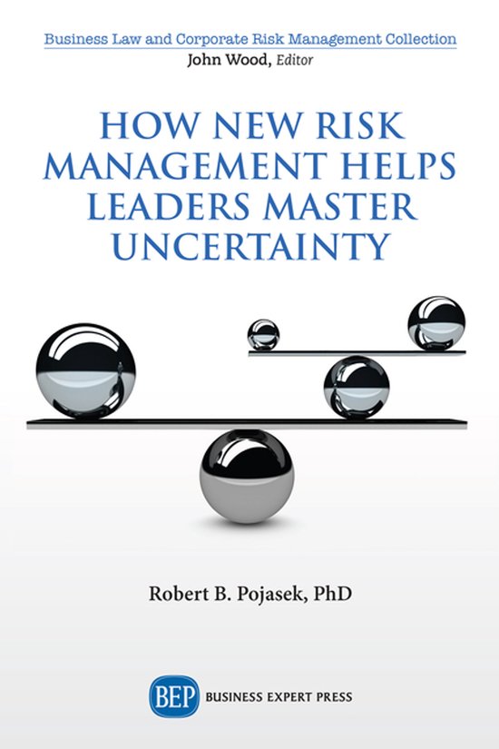 How New Risk Management Helps Leaders Master Uncertainty - cover