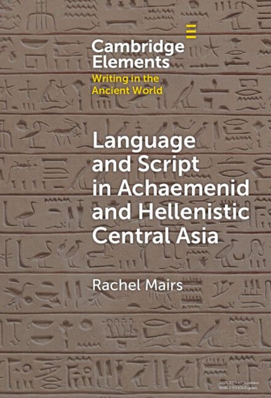 Elements in Writing in the Ancient World - Language and Scri ... - cover
