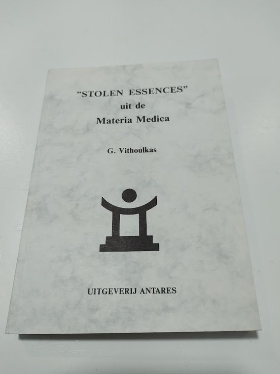 Stolen essences uit materia medica -vithoulkas - cover