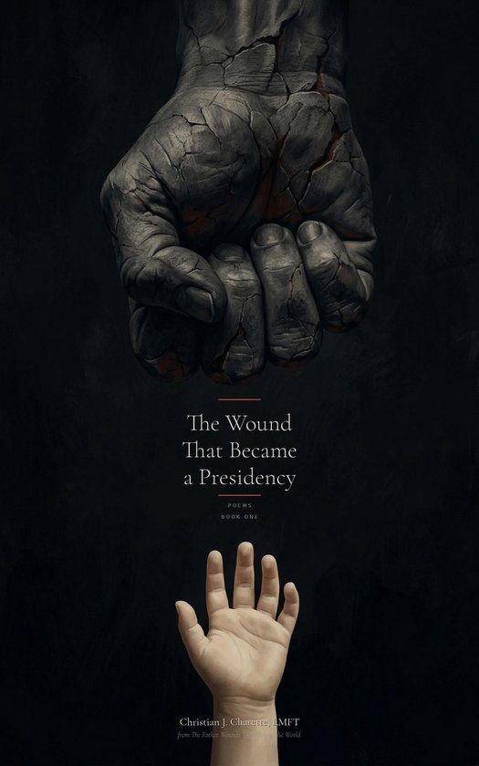 The Wound That Became a Presidency - cover