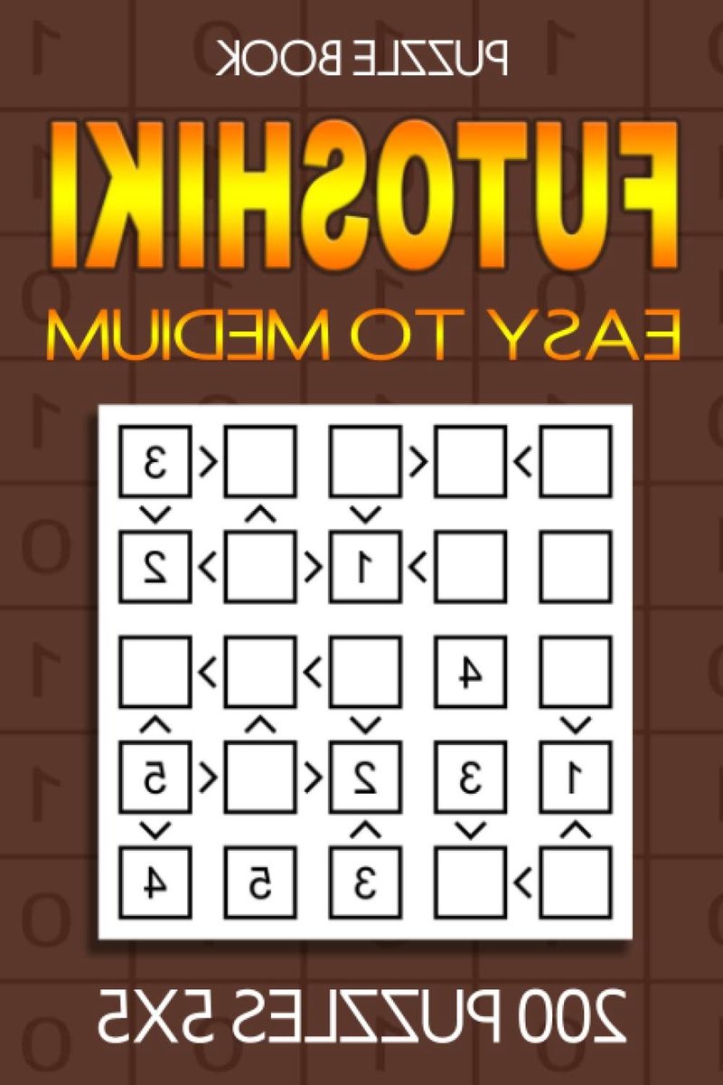 Futoshiki Puzzelboek - Logische Puzzels - Hersenen Trainen - 200 Nieuwe Puzzels - 5x5 Grid - Niet gespecificeerd
