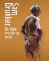 Sam Drukker – De ouder wordende mens