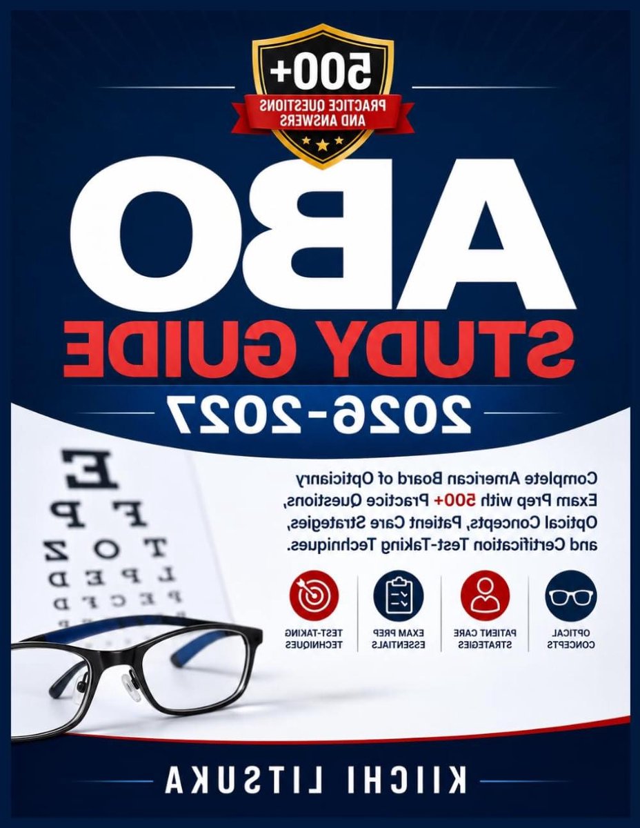Studiegids Opticien - Examenvoorbereiding Certificering - Optometrie Studie - Meer dan 500 oefenvragen - 171 Pagina's - Onbekend
