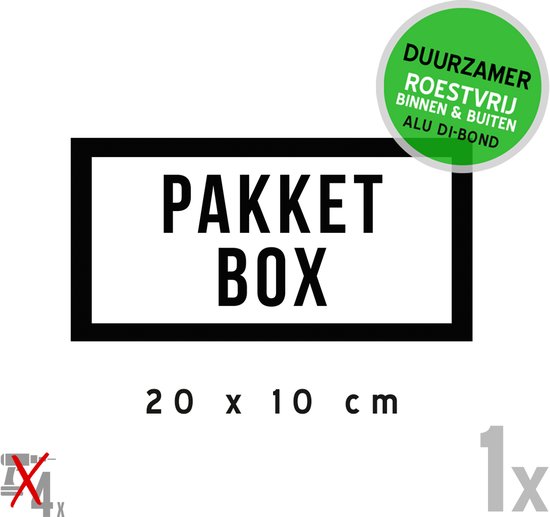 Pictogram/ bordje Dibond | "Pakket box" | 20 x 10 cm | Roestvrij | Weerbestendig | Leveringen | Pakjes | DHL | PostNL | Koerier | Bak | Niet thuis | 1 stuk