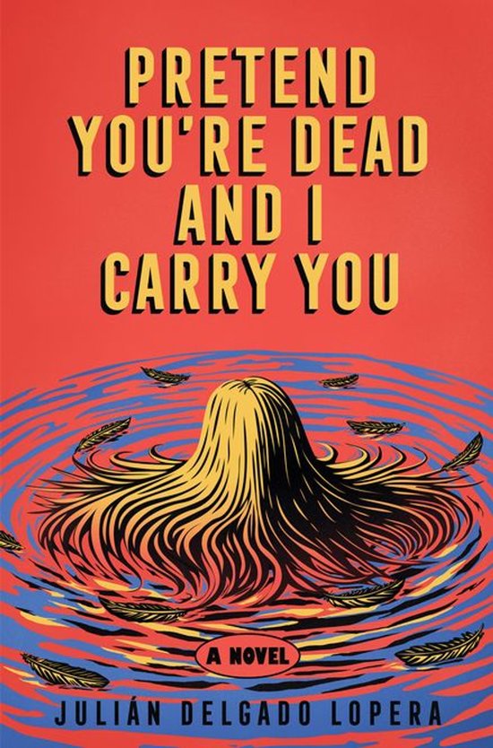 Pretend You're Dead and I Carry You - cover