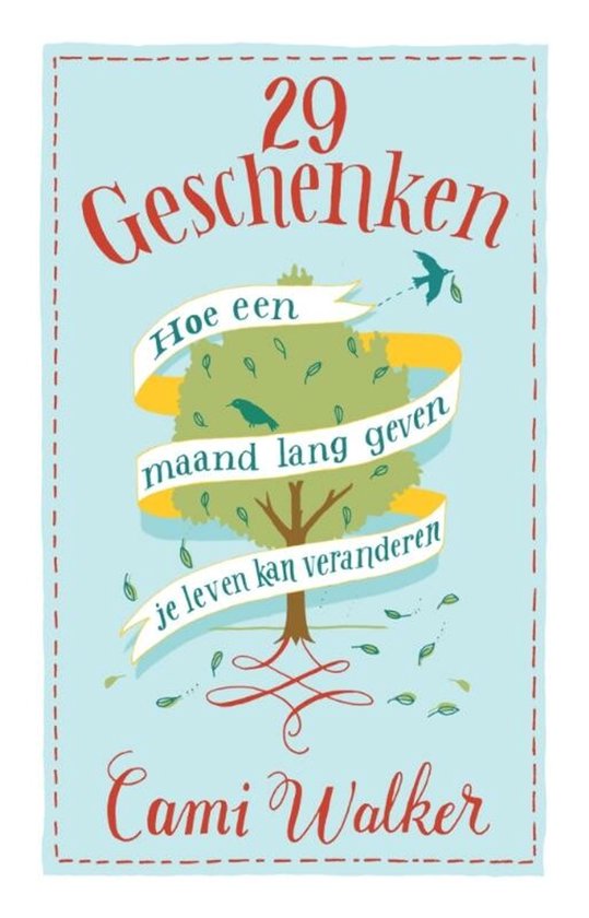 Boekomslag met de titel '29 Geschenken: Hoe een maand lang geven je leven kan veranderen' door Cami Walker. Een boom met vogels en blaadjes is afgebeeld.
