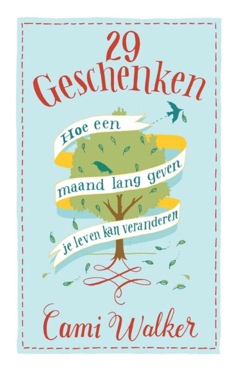Boekomslag met de titel '29 Geschenken: Hoe een maand lang geven je leven kan veranderen' door Cami Walker. Een boom met vogels en blaadjes is afgebeeld.