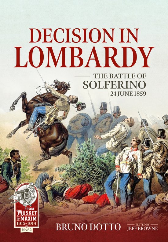 From Musket to Maxim 1815-1914- Decision in Lombardy - cover