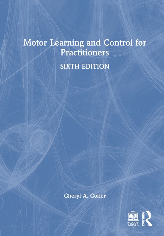 Boek "Motor Learning and Control for Practitioners", zesde editie, door Cheryl A. Coker.