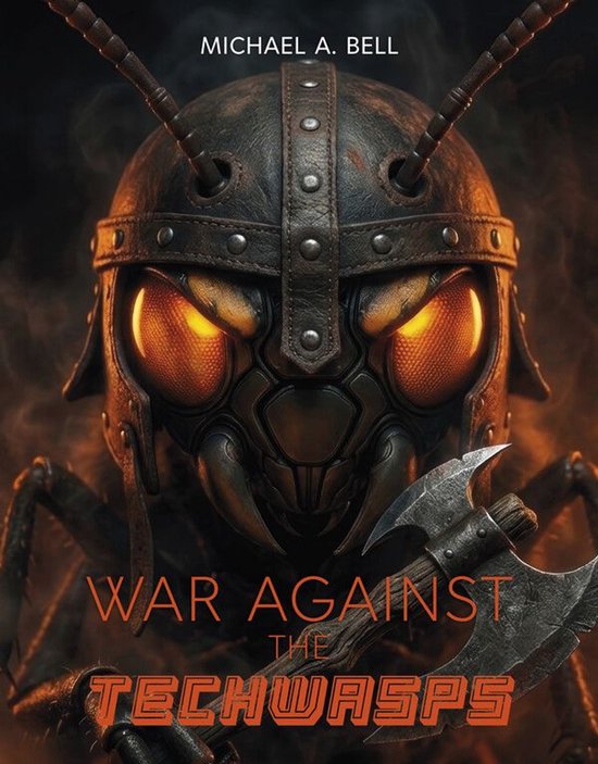 War Against The Techwasps - cover