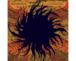 Neurosis - An Undying Love For A Burning World (CD)