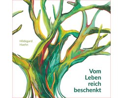 Vom Leben reich beschenkt