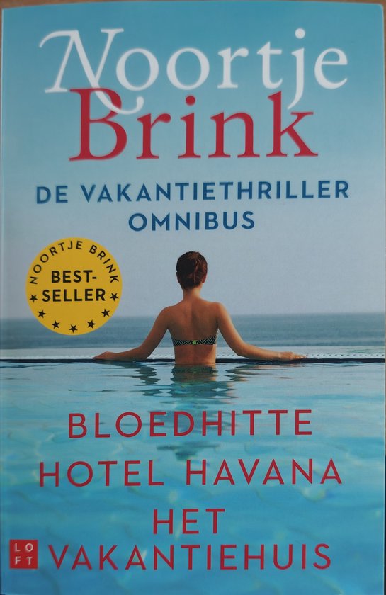 Bloedhitte + Hotel Havana + Het vakantiehuis