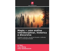 Magia - uma análise interdisciplinar, histórica e discursiva