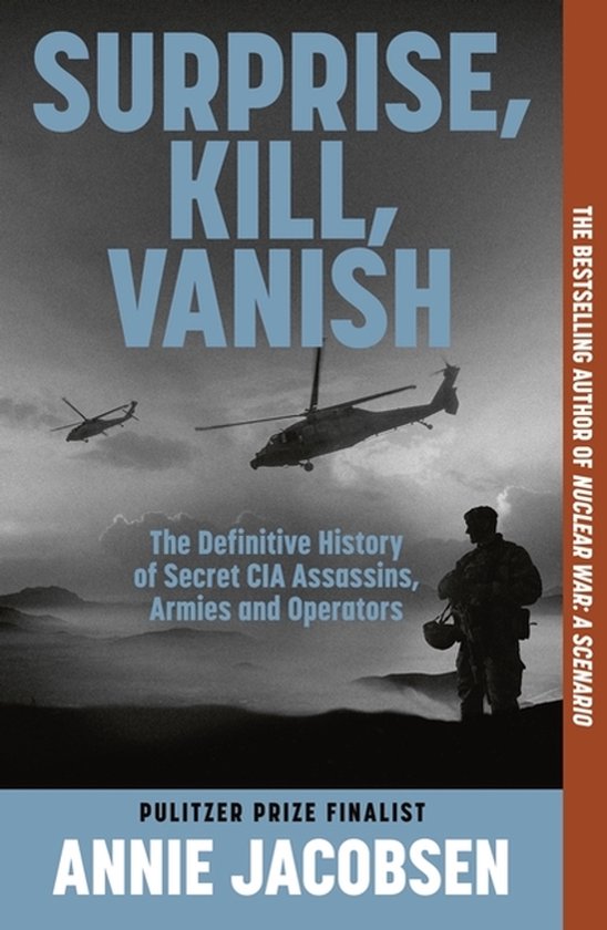 Boek 'Surprise, Kill, Vanish' met helikopters en soldaat. De definitieve geschiedenis van geheime CIA-moordenaars, legers en agenten.