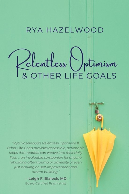 Relentless Optimism & Other Life Goals - cover