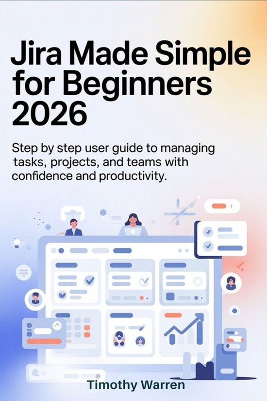 Jira Made Simple for Beginners 2026 - cover